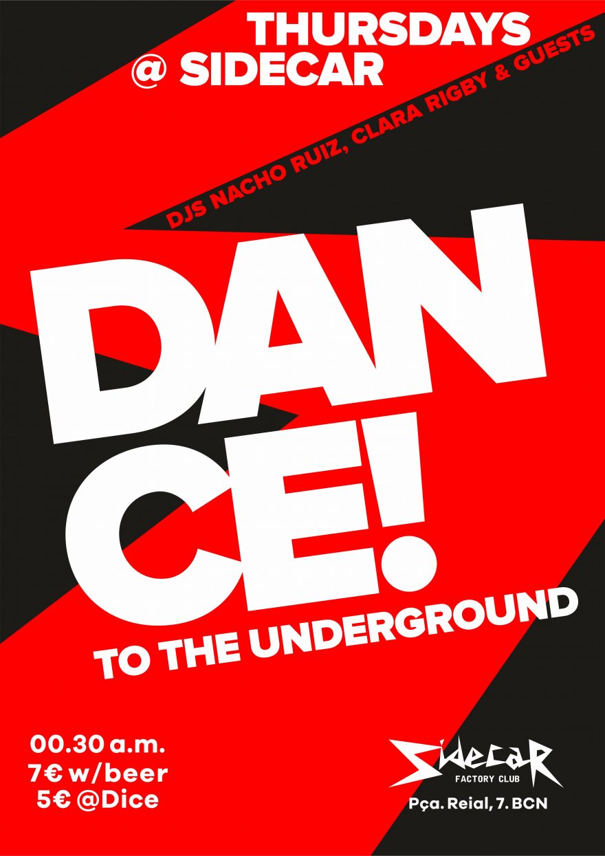 Dance To The Underground. Thursdays edition.