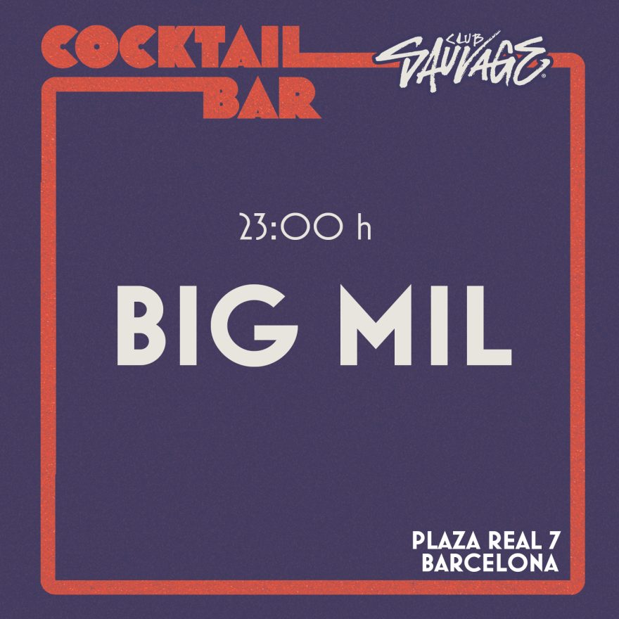 BIG MIL en Sidecar, Plaza Real 7, Barcelona