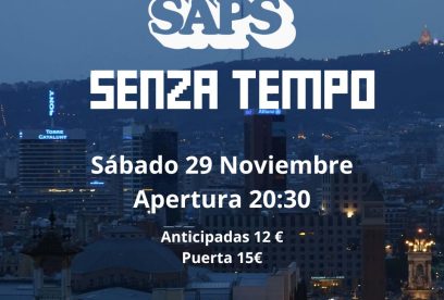 Saps + Ricci Nostra + Senza Tempo
