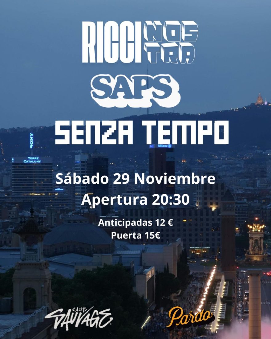 Saps + Ricci Nostra + Senza Tempo