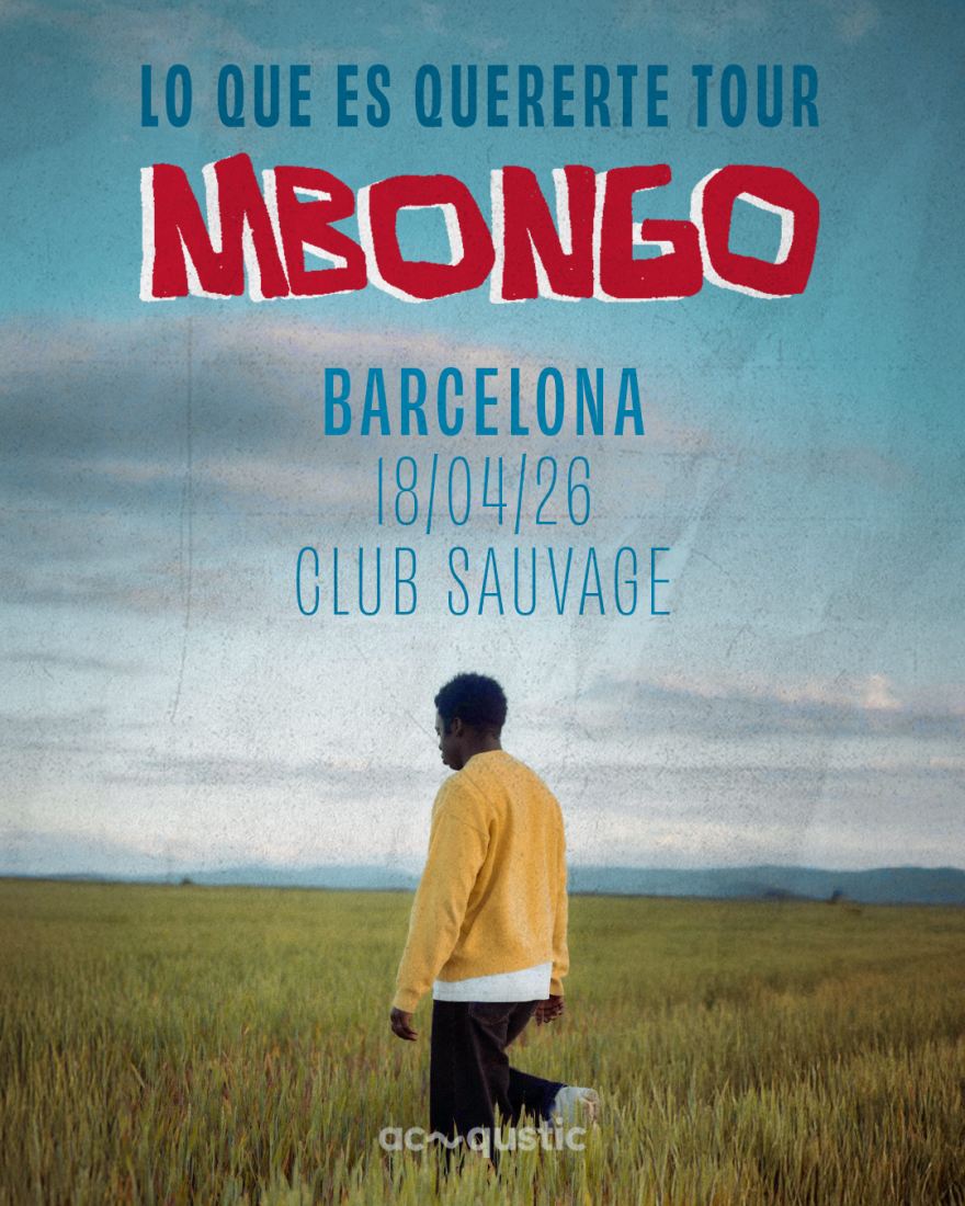 MBONGO en Barcelona. Lo que es quererte Tour 2026